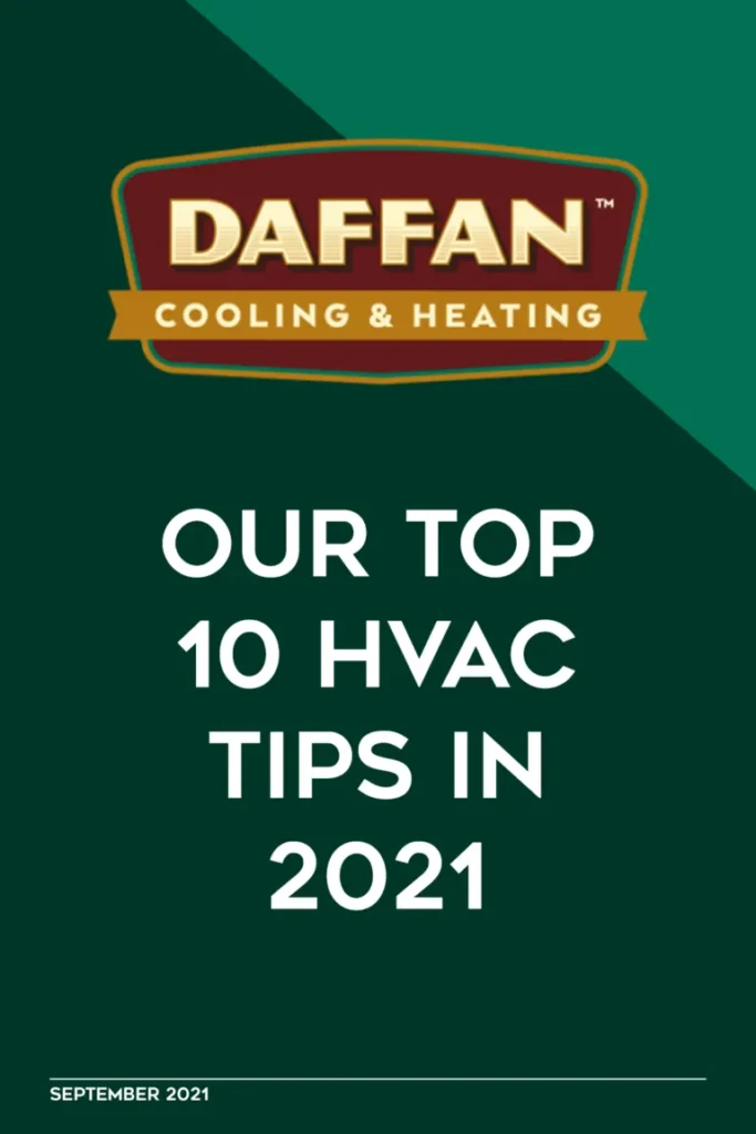 Our Top 10 HVAC Tips in 2021